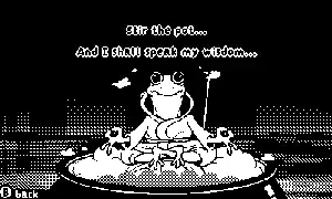 A meditating frog: "Stir the pot... And I shall speak my wisdom..." (official Catalog GIF)
